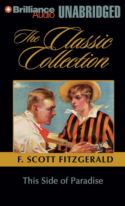 an analysis of this side of paradise the chronicles from the childhood of amory blaine Like many first novels, this side of paradise is largely autobiographical amory blaine, the protagonist, is drawn from fitzgerald's adolescence and young manhood. an analysis of this side of paradise the chronicles from the childhood of amory blaine Like many first novels, this side of paradise is largely autobiographical amory blaine, the protagonist, is drawn from fitzgerald's adolescence and young manhood.